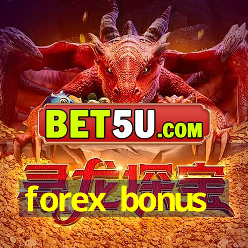 forex bonus